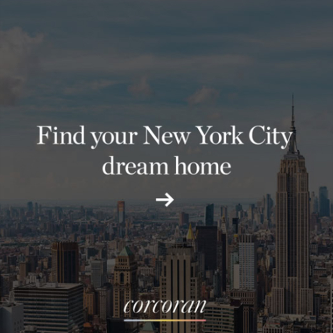 Corcoran paid media ad with New York City skyline and 'Find your New York City dream home' call to action