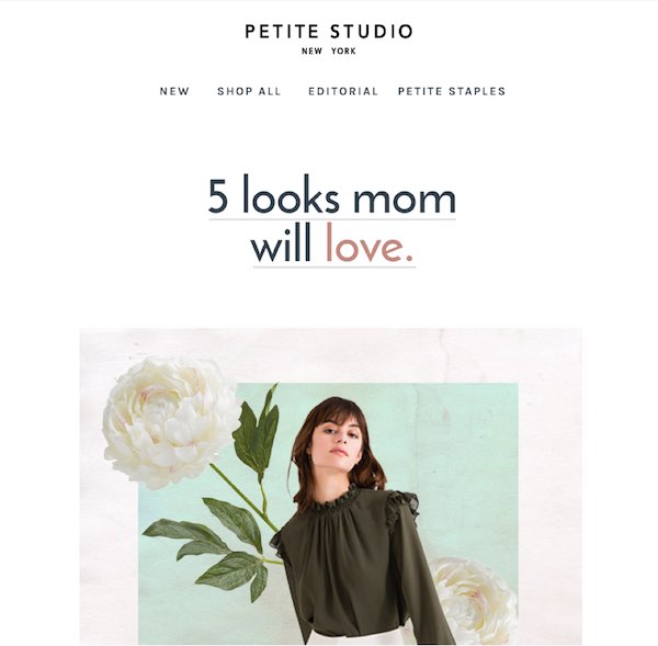 Petite Studio editorial email designed by The Charles Group, featuring a Mother's Day gifting campaign with model in an olive ruffled blouse among florals