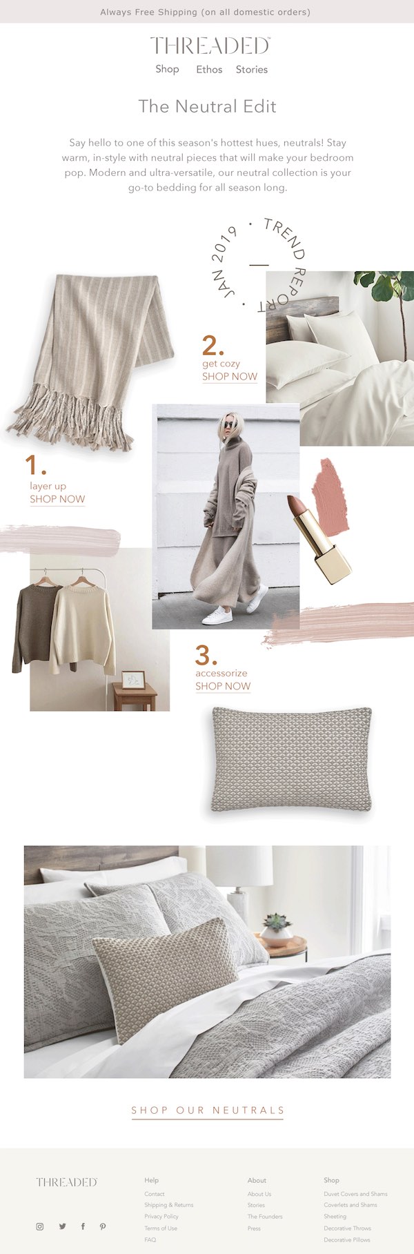 Threaded Home Neutral Edit email newsletter designed by The Charles Group, featuring Jan 2019 neutral bedding trend report with layered product and lifestyle content