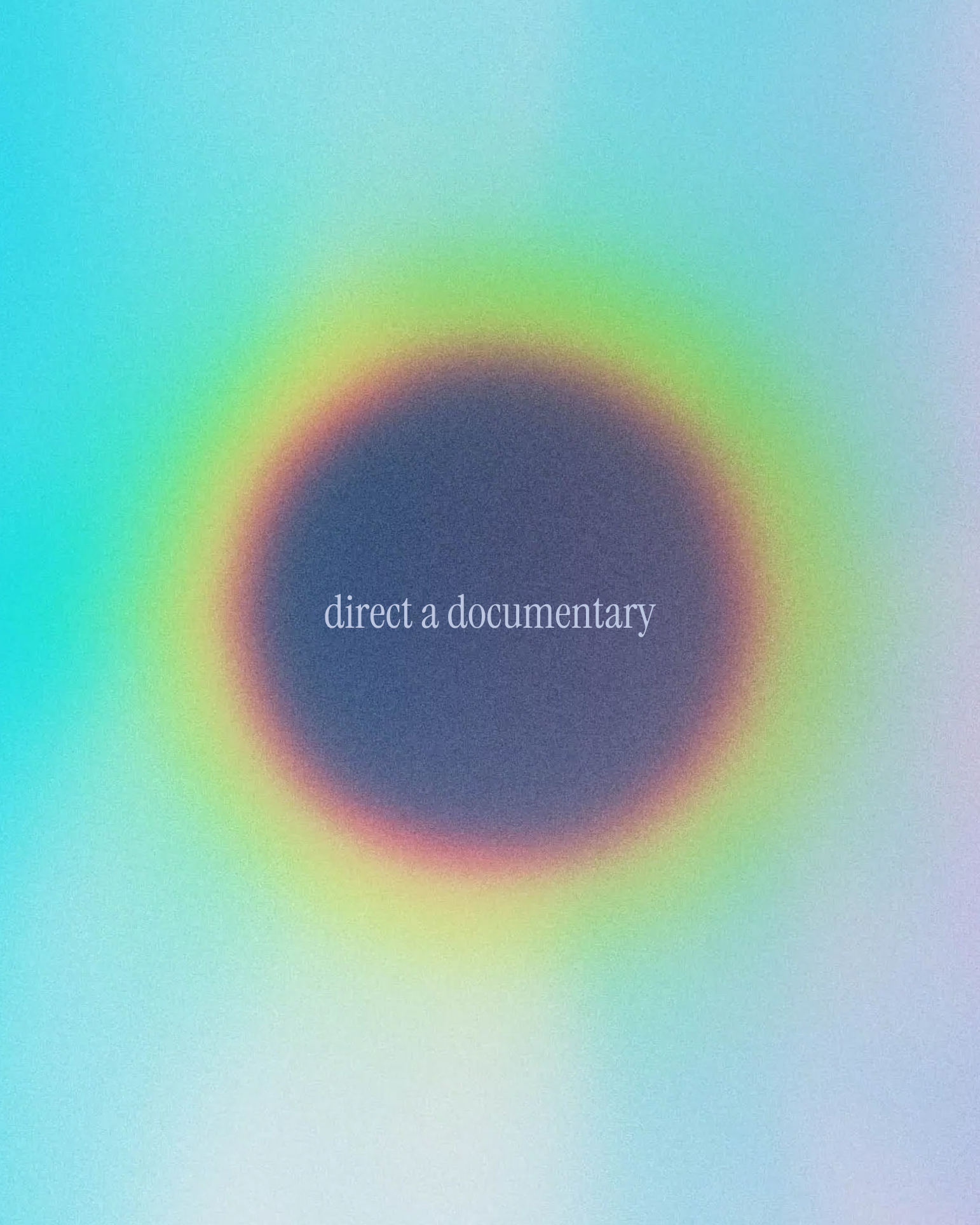Teal and chartreuse aura gradient orb on a light background with the aspiration 'direct a documentary' in white serif type, from The Charles Group's To Dream Again campaign