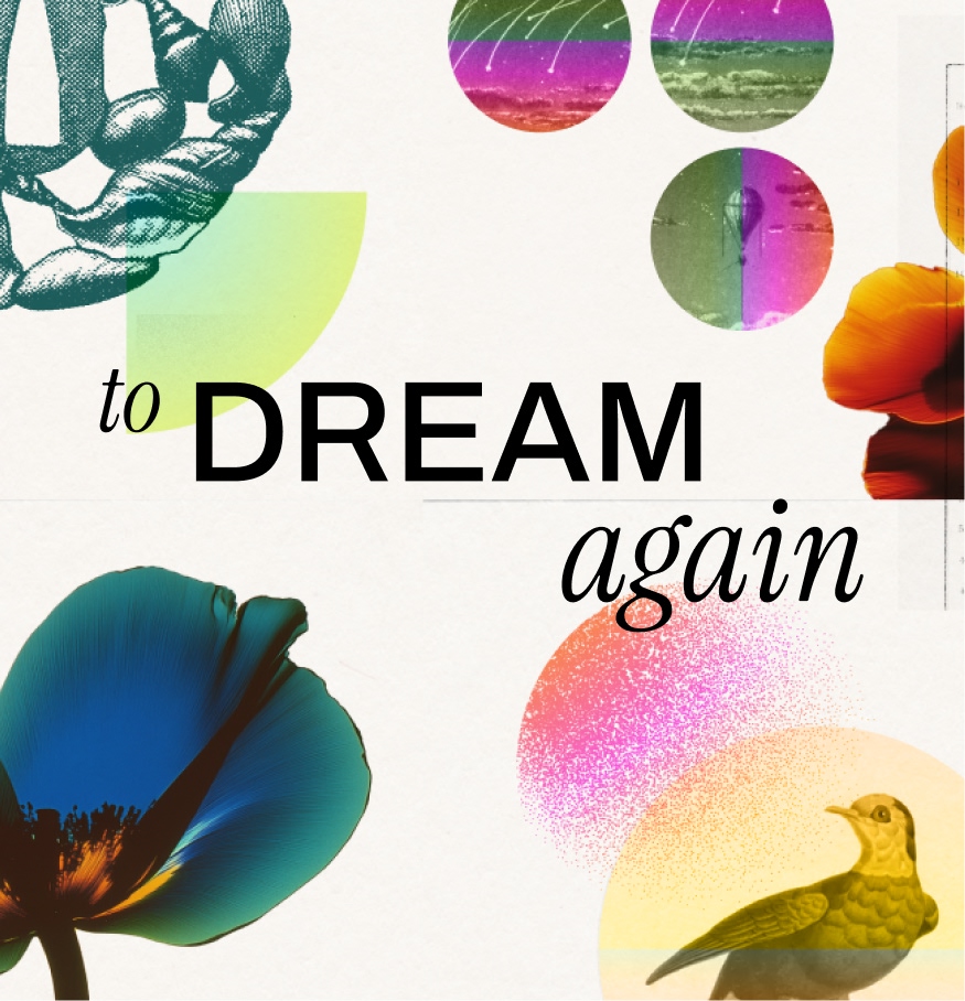 Colorful mixed-media collage for The Charles Group's To Dream Again journal feature