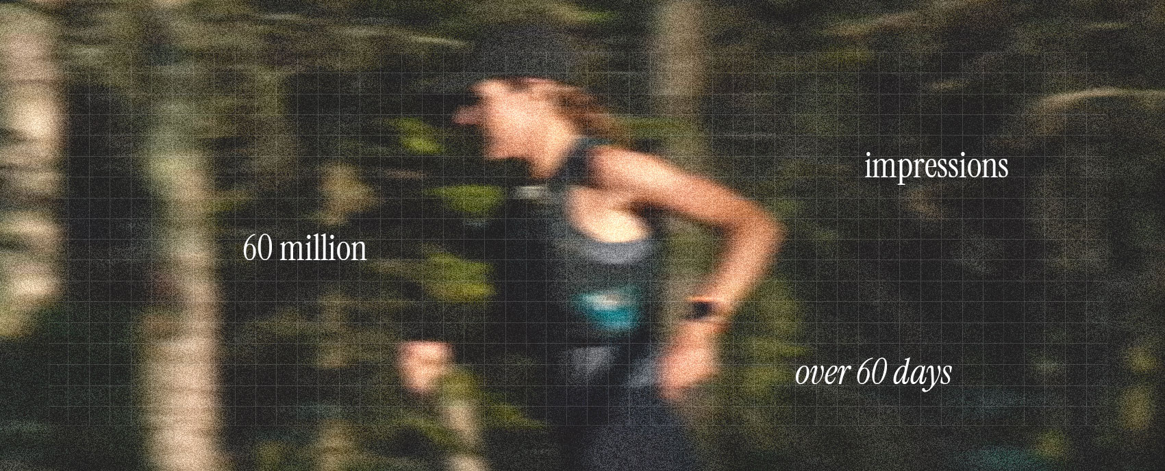 Motion-blurred runner in a forest with overlaid text '60 million impressions over 60 days' from the BIRKENSTOCK campaign